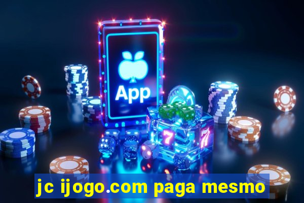 jc ijogo.com paga mesmo